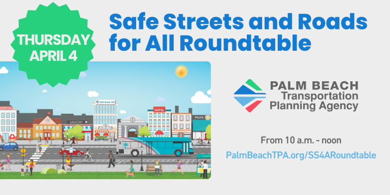Safe streets and roads for all roundtable hosted both virtually and at the TPA office on April 4th from 10 a.m. to noon with an image of a cartoon cityscape