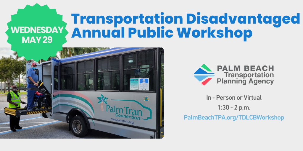 Image of a Palm Tran Connection bus departing a disabled man with the help of the driver to promote the TPA LCB annual public workshop